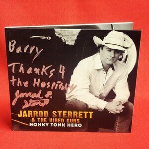 Jarrod Sterrett & The Hired Guns Honky Tonk Hero CD 2015 Signed